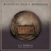 IL ROVESCIO DELLA MEDAGLIA - La Bibbia 50th Anniversary (2021) CD